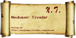 Neubauer Tivadar névjegykártya